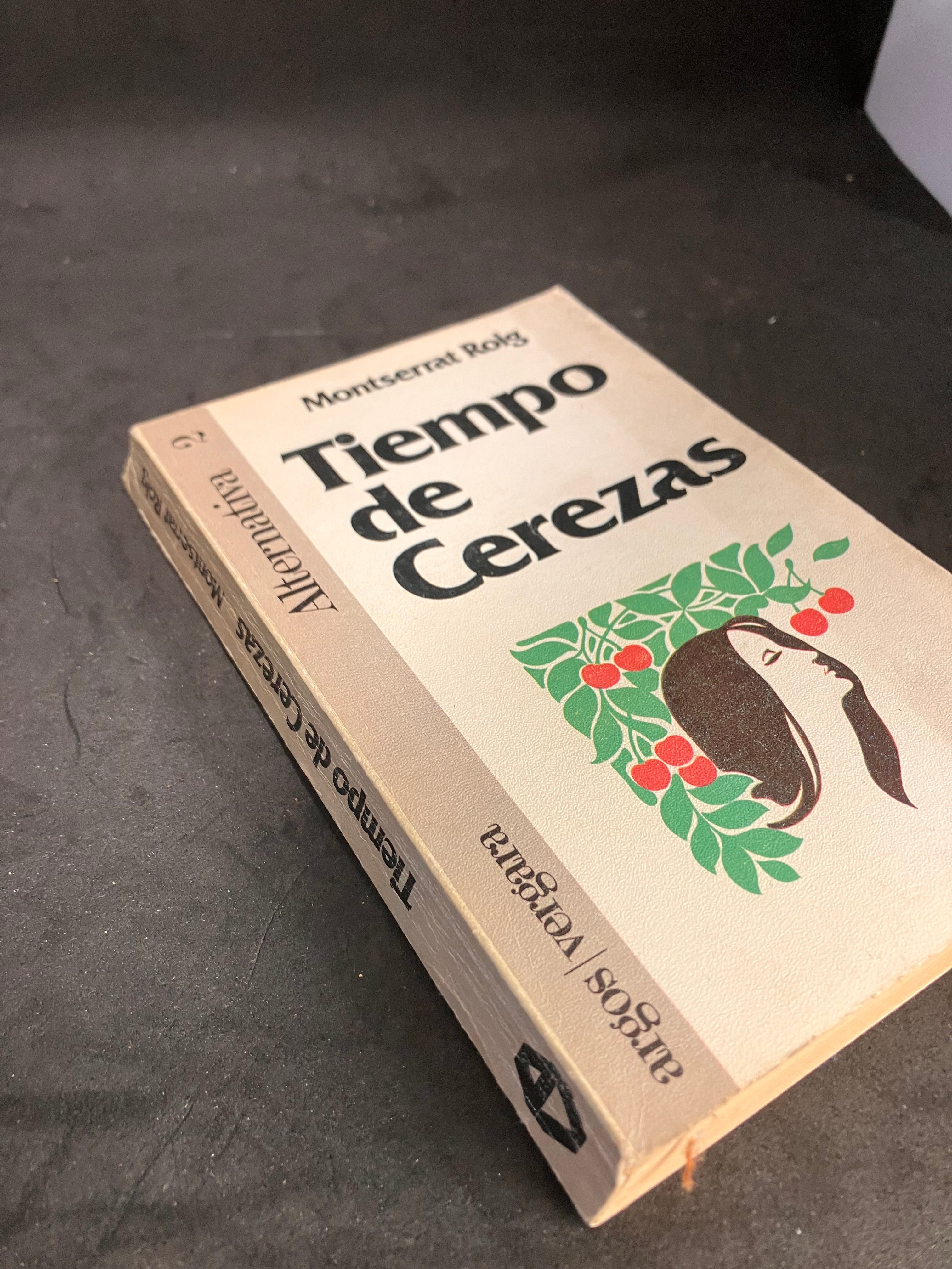 Tiempo de Cerezás – Montserrat Roig (1980) – Édition Argos Vergara – Littérature catalane