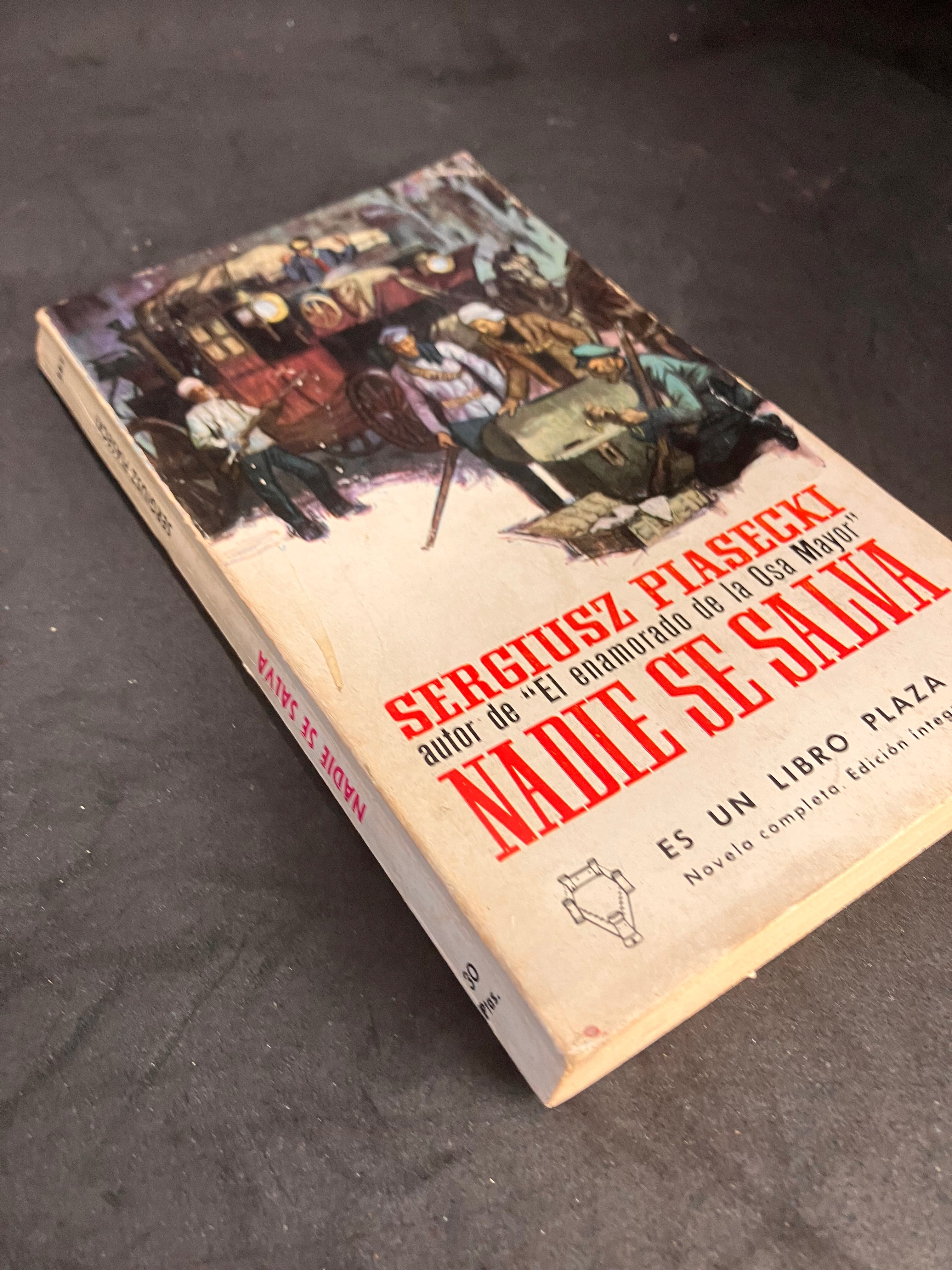 Nadie se salva – Sergiusz Piasecki (1965, Plaza & Janés)