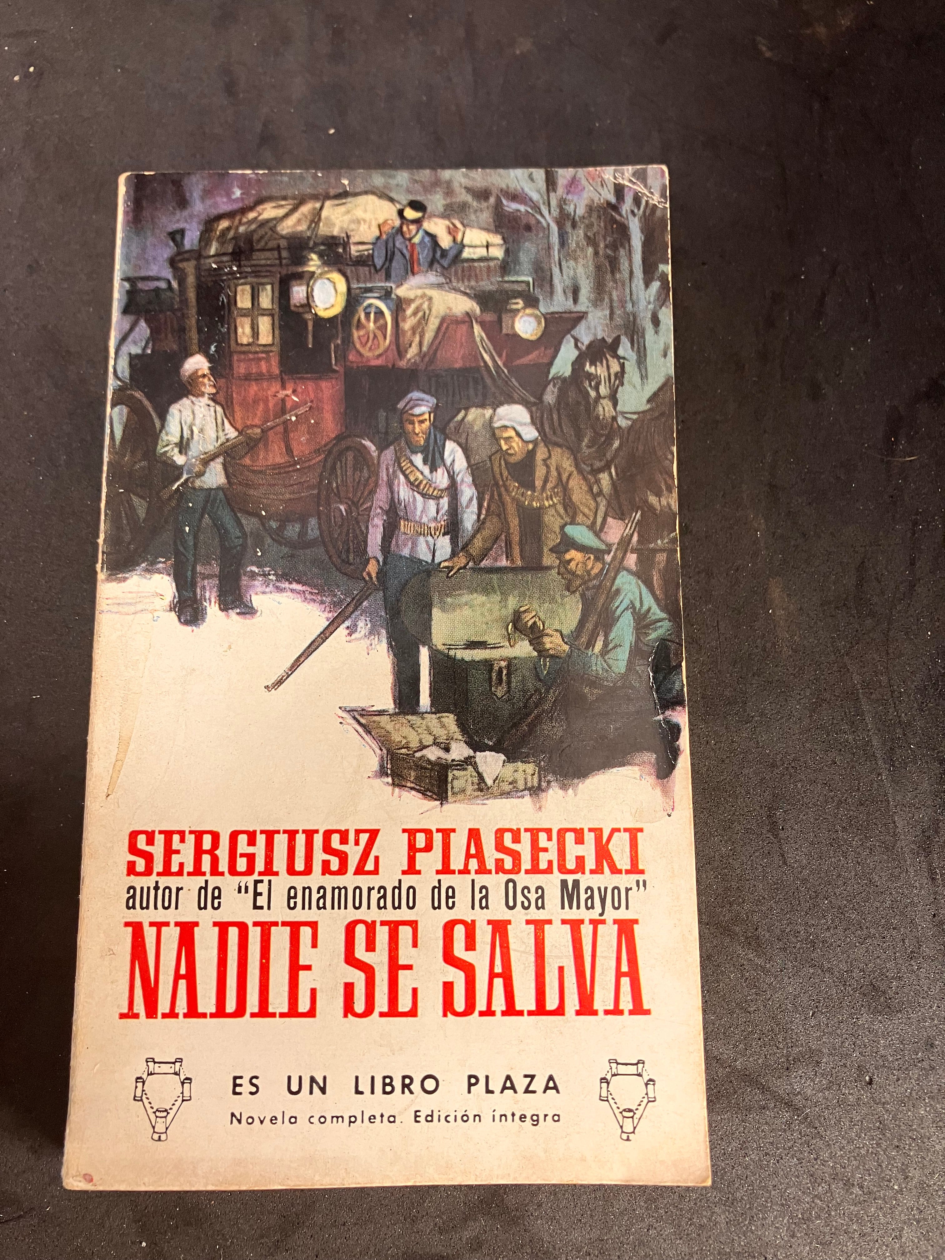 Nadie se salva – Sergiusz Piasecki (1965, Plaza & Janés)