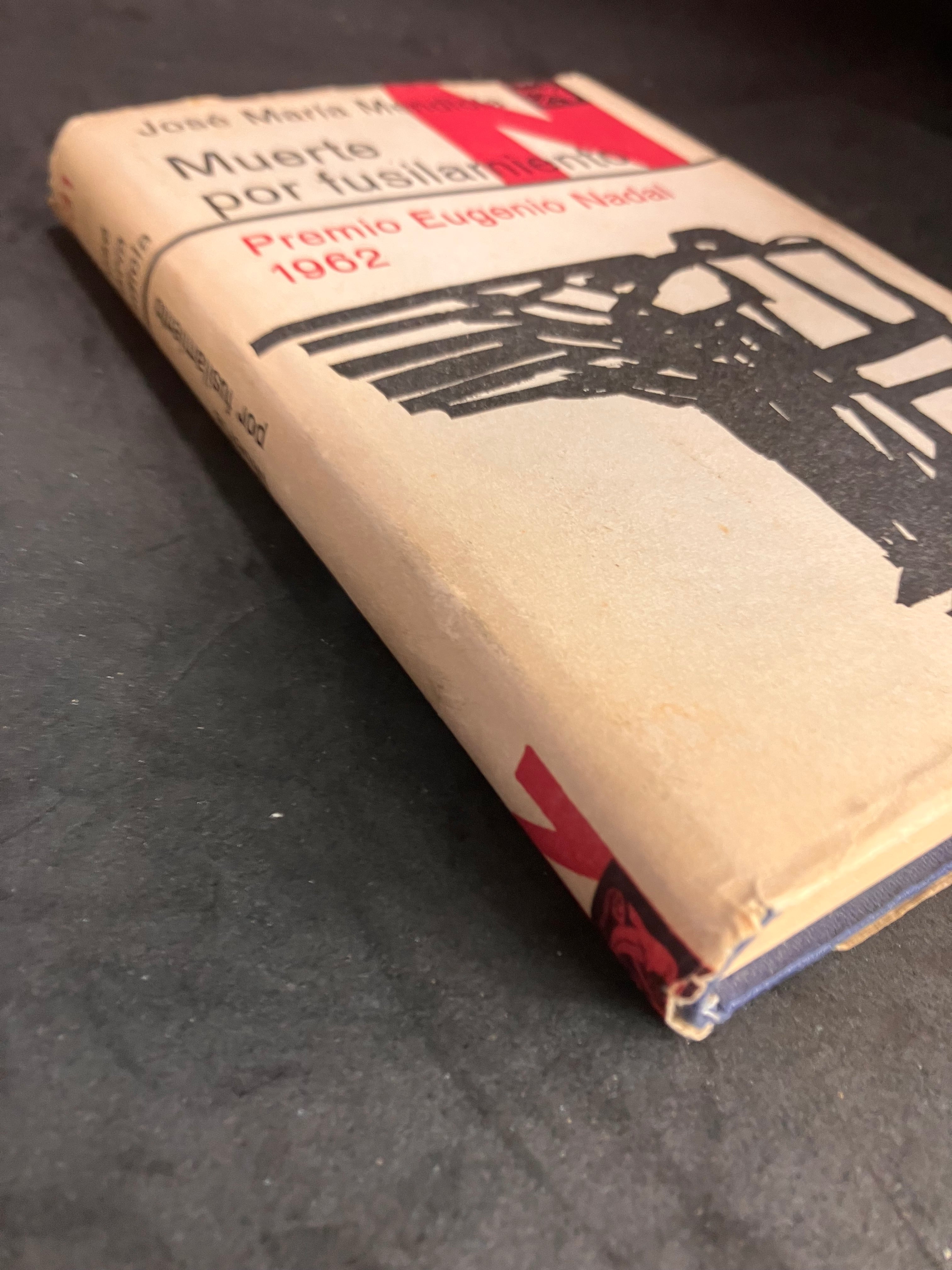 Muerte por fusilamiento – José María Mendiola – 1ère édition 1963 (Premio Nadal 1962)