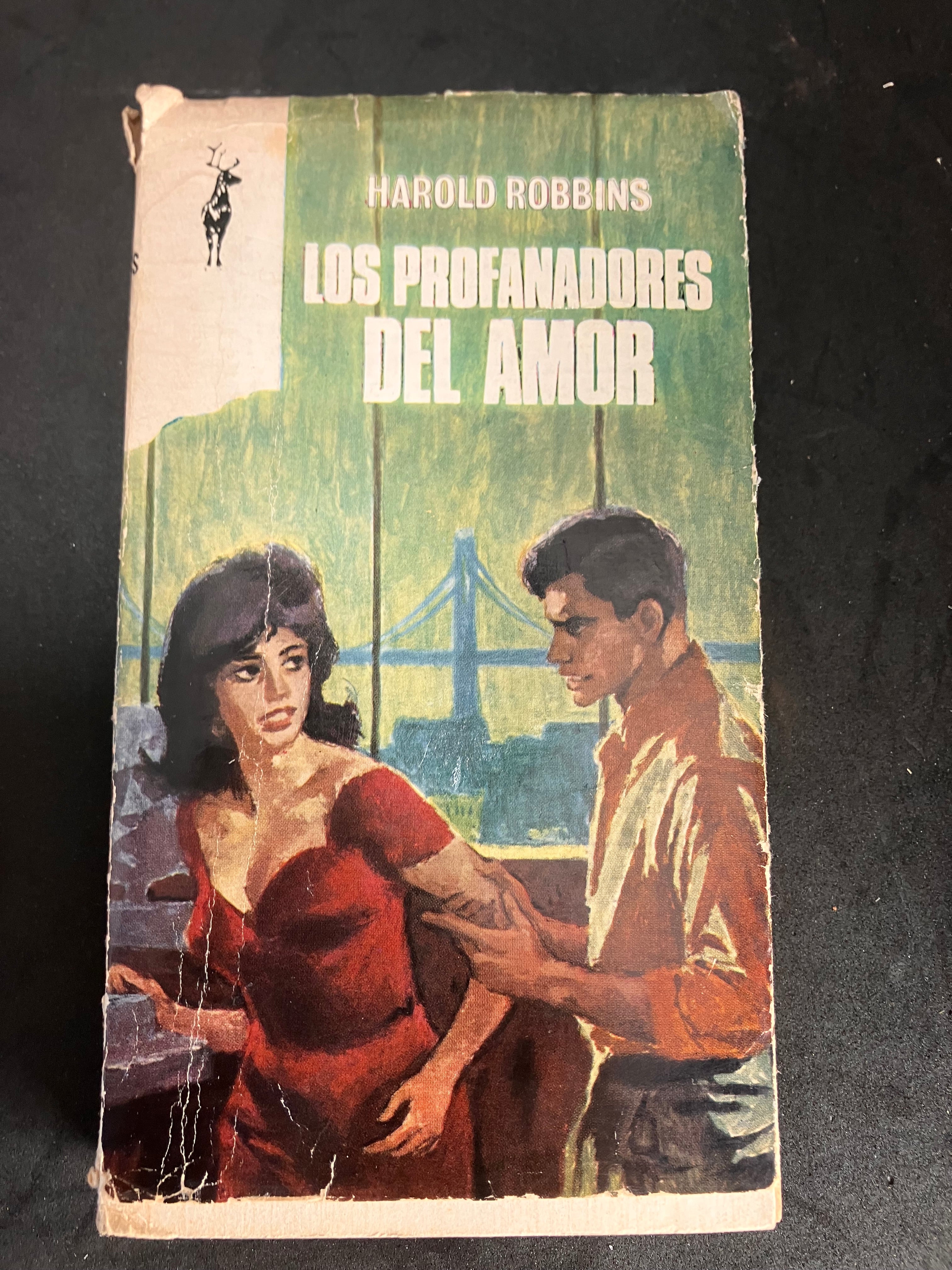 Los Profanadores del Amor – Harold Robbins (Édition espagnole Luis de Caralt)