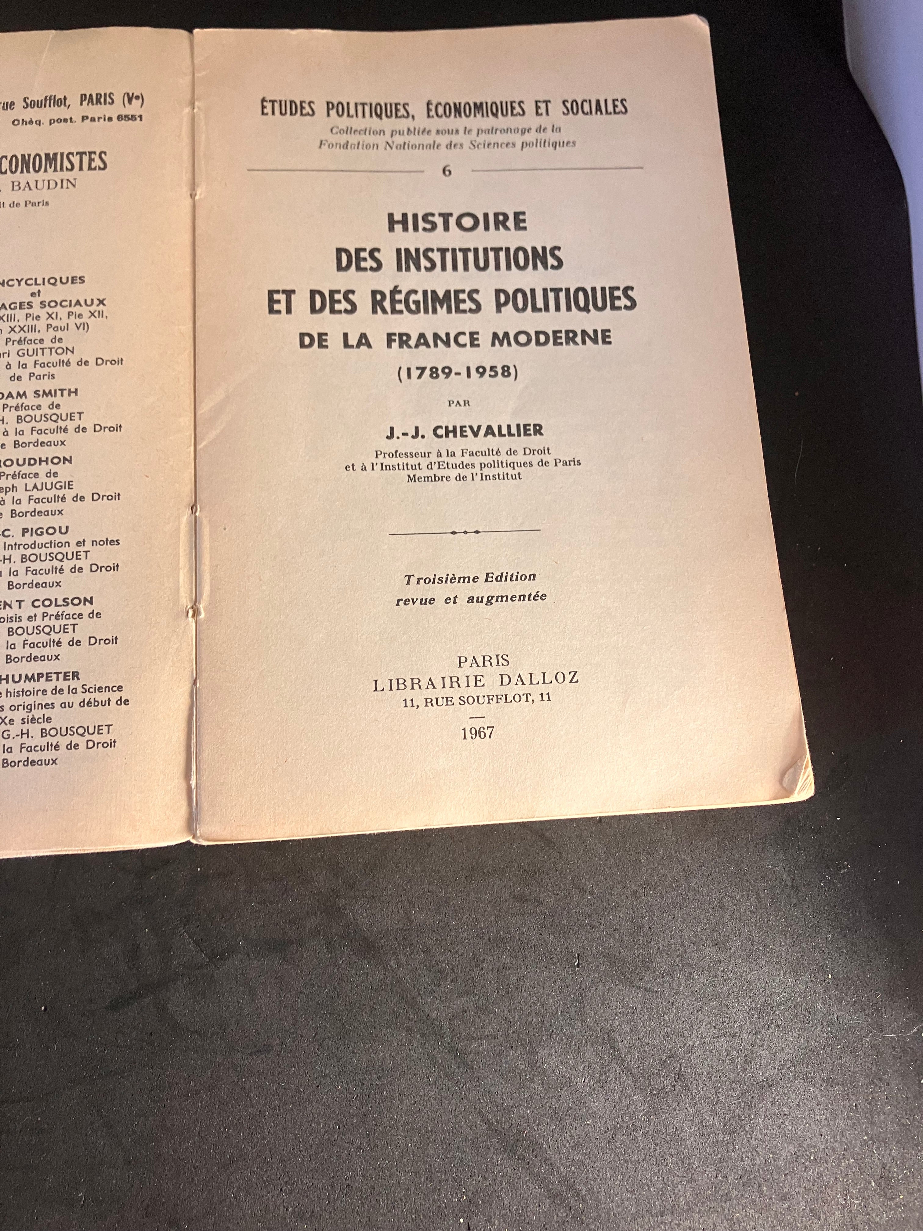 J.-J. Chevallier – Histoire des institutions et des régimes politiques de la France moderne (1789-1958) – Dalloz, 1967