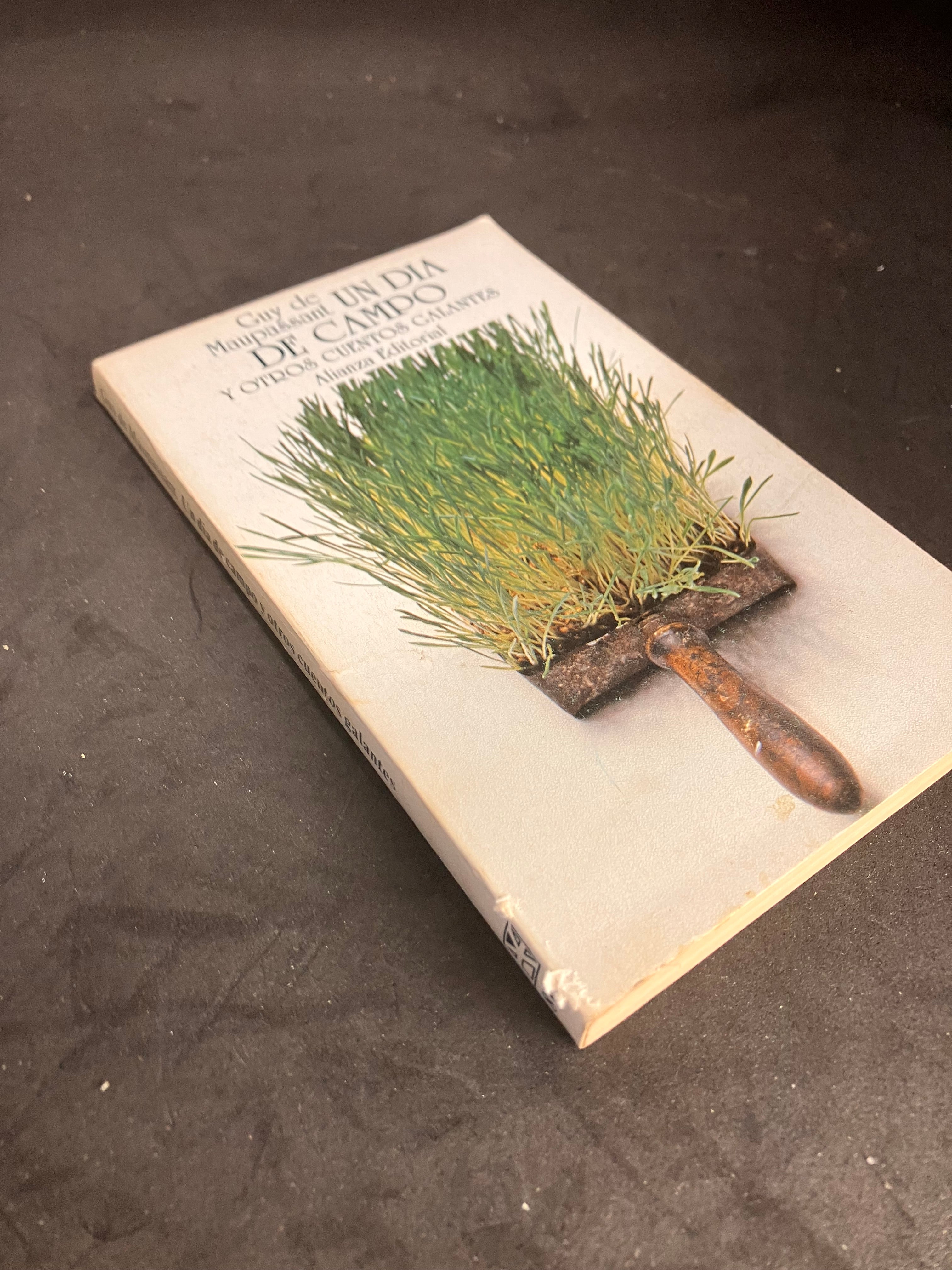 Un día de campo y otros cuentos galantes – Guy de Maupassant (Alianza Editorial, 1981)