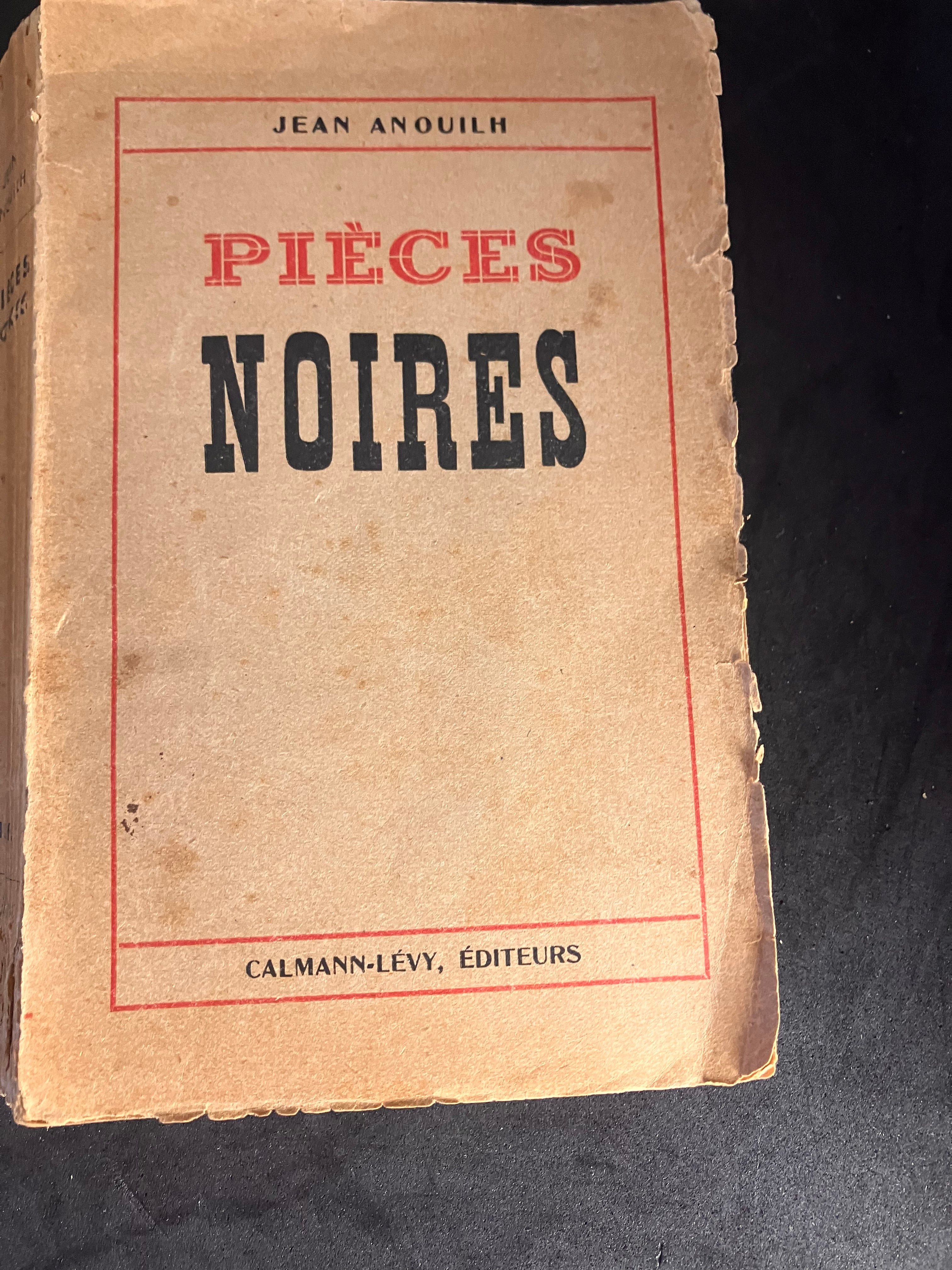 Jean Anouilh – Pièces Noires (Calmann-Lévy, 1945 – édition ancienne)