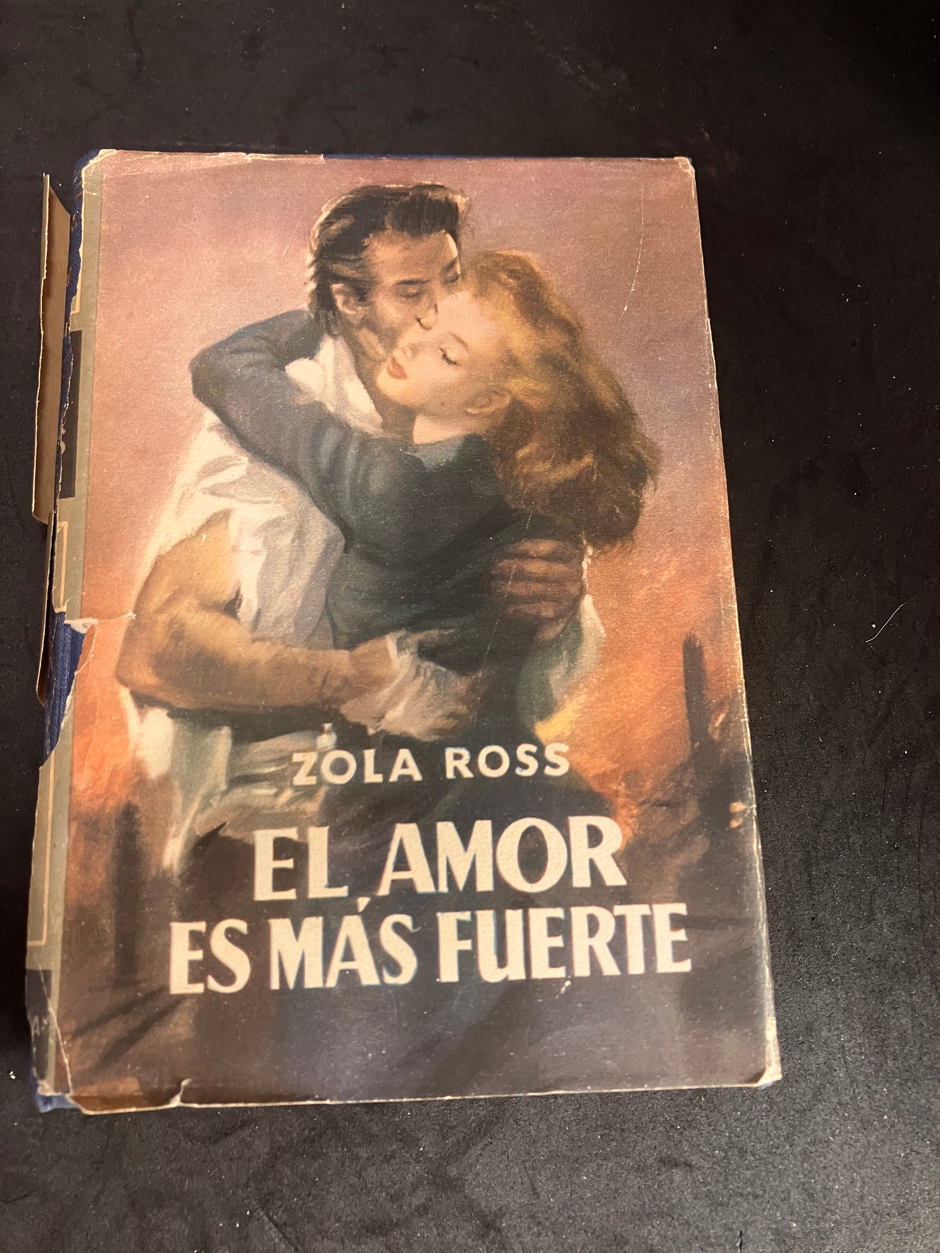 Zola Ross – El amor es más fuerte (1ʳᵉ édition espagnole, 1955 – jaquette originale)