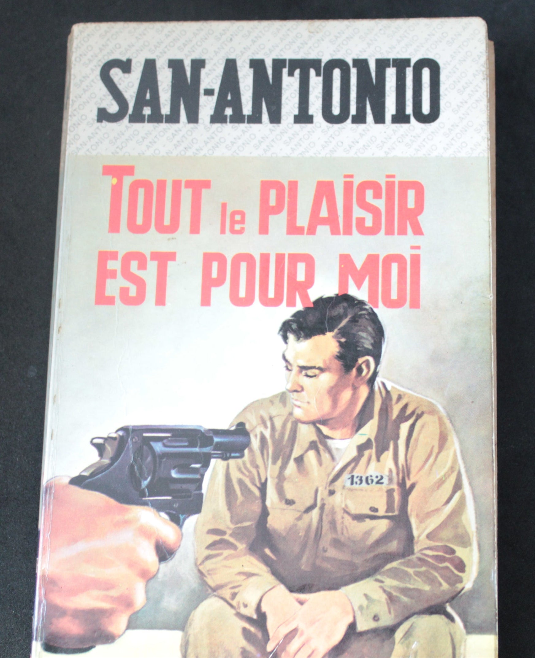 San-Antonio – Tout le plaisir est pour moi – Éditions Fleuve Noir (1968)