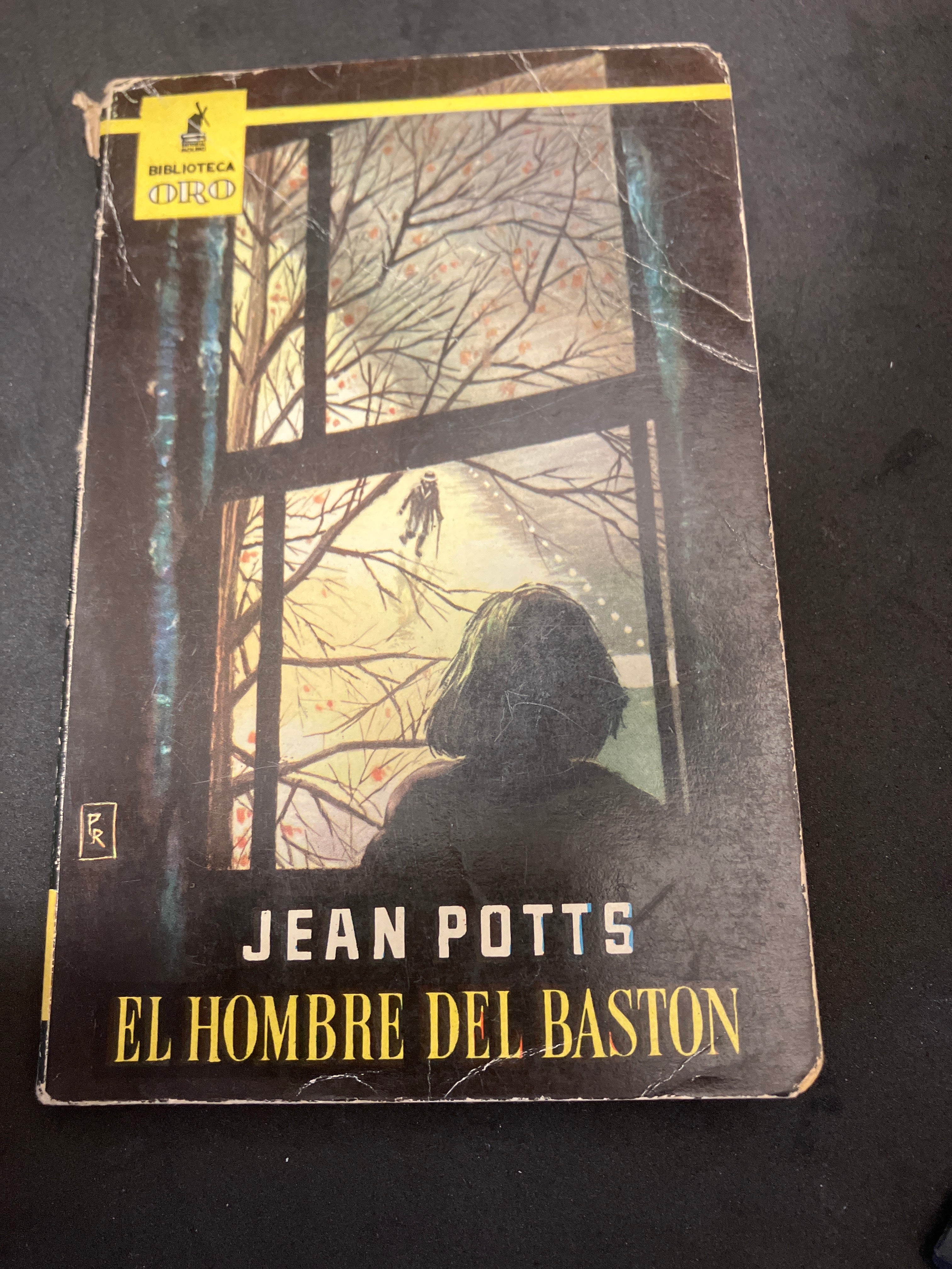 El hombre del bastón — Jean Potts (Biblioteca Oro, Editorial Molino, 1960)
