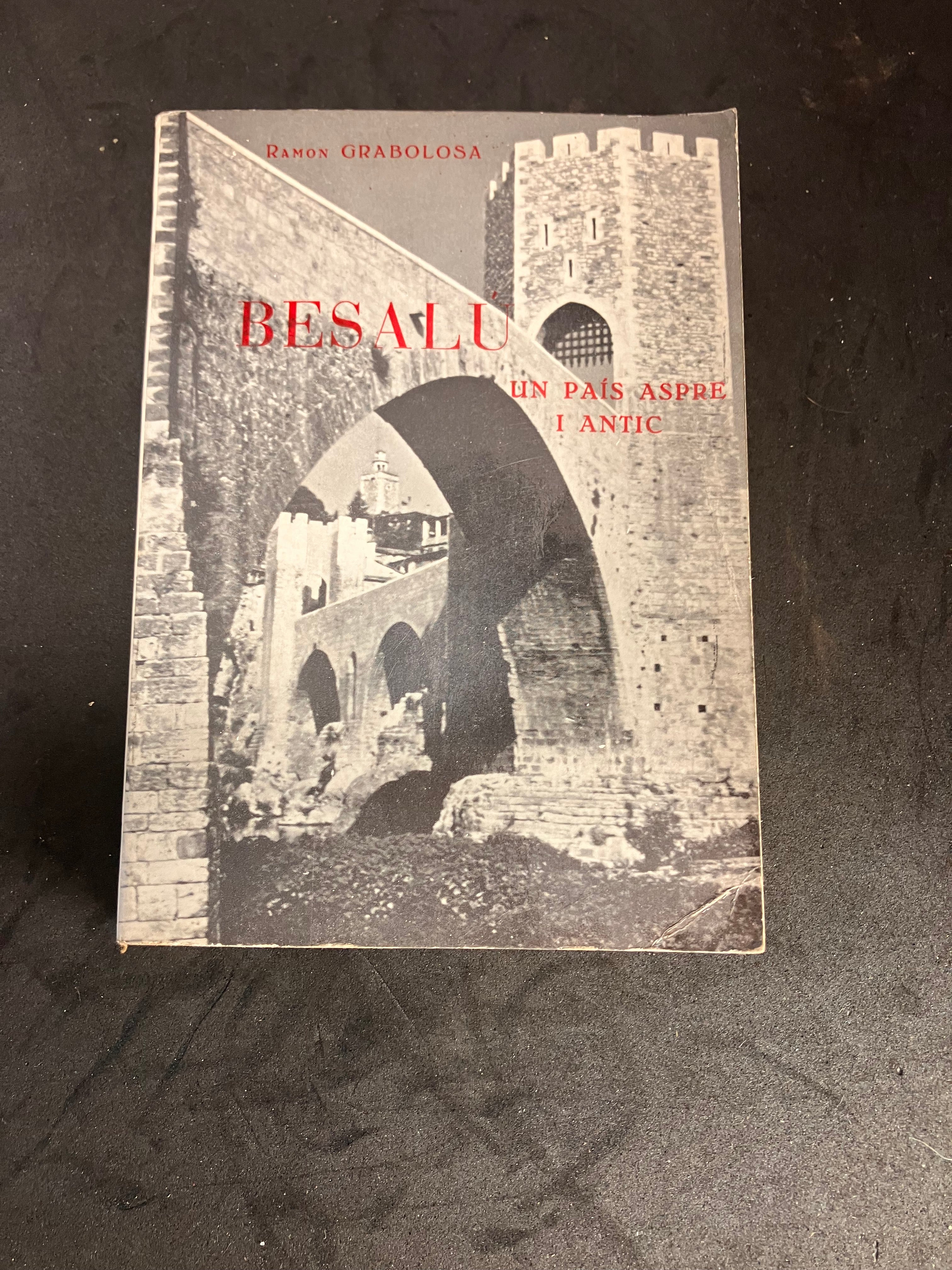 Besalú – Un país aspre i antic (Ramon Grabolosa, 1968)