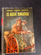 Manuel Pombo Angulo – El agua amarga (1ʳᵉ édition, 1952 – jaquette originale)