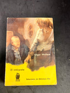 El intérprete – Edgar Wallace (Editorial Molino, Selecciones de Biblioteca Oro, 1961, trad. Zoe Godoy)
