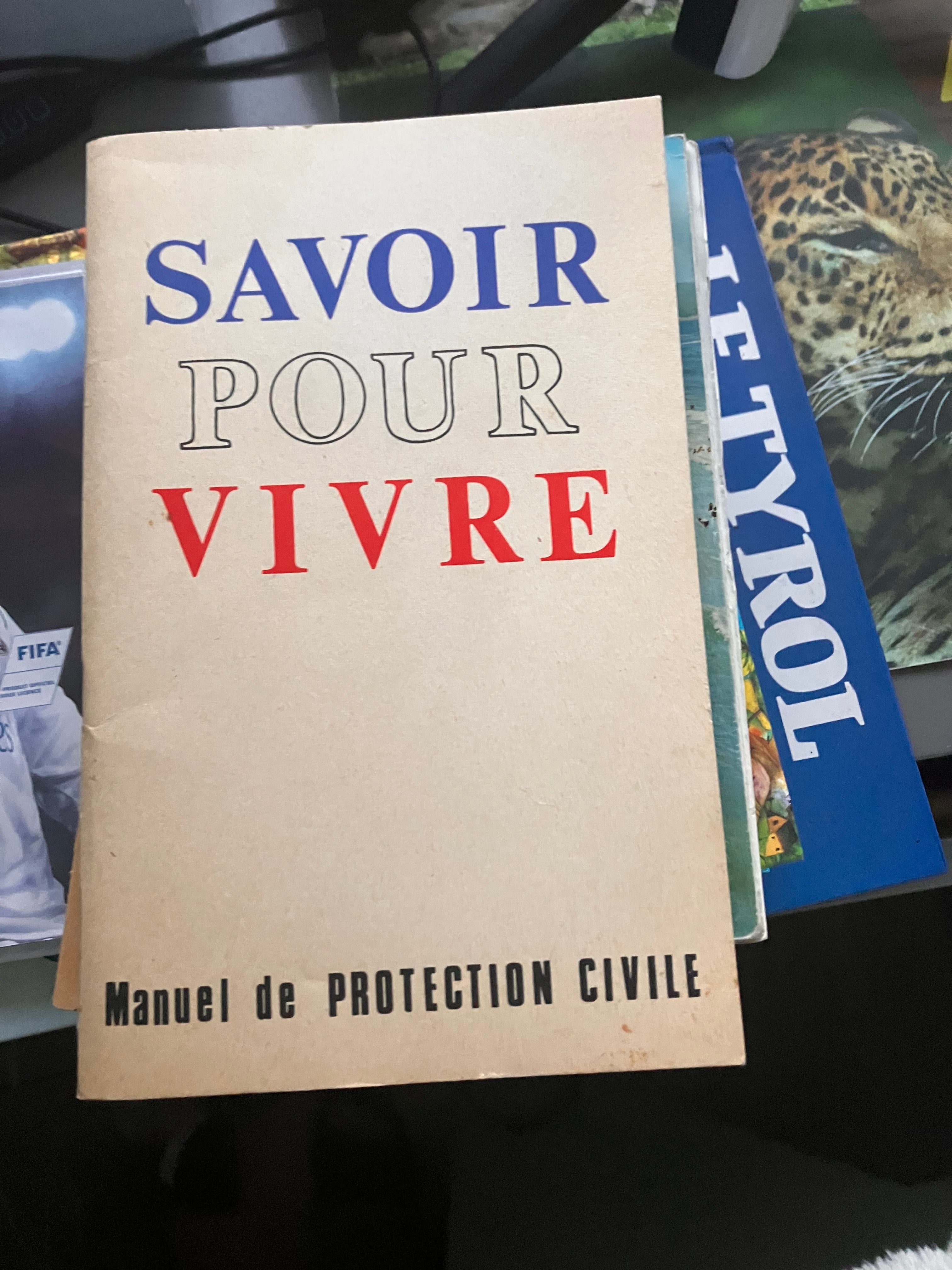 Savoir pour Vivre – Manuel de Protection Civile (Ministère de l’Intérieur, années 1960)