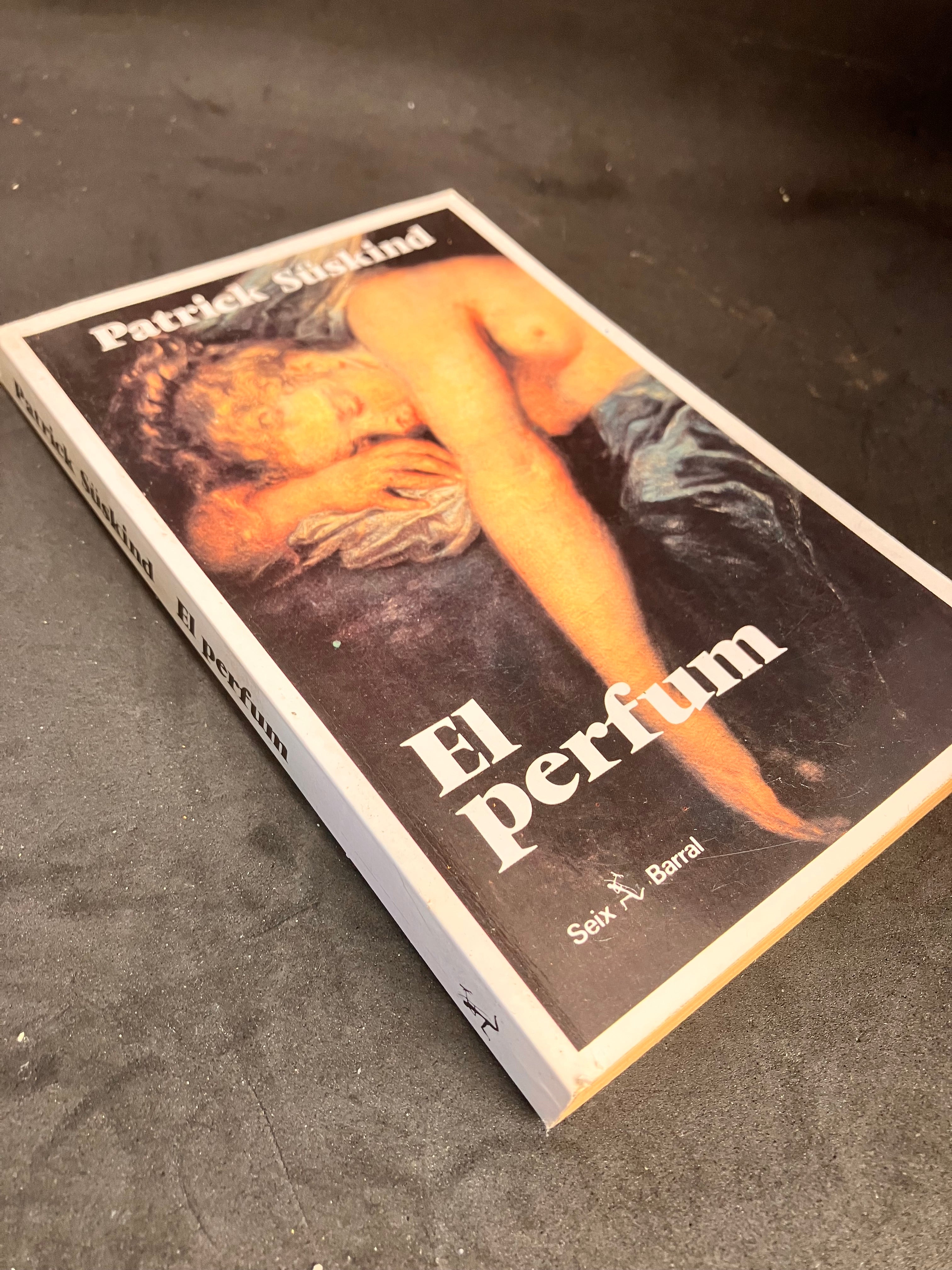 El perfum – Patrick Süskind (Seix Barral, edición especial en catalán, 1987)