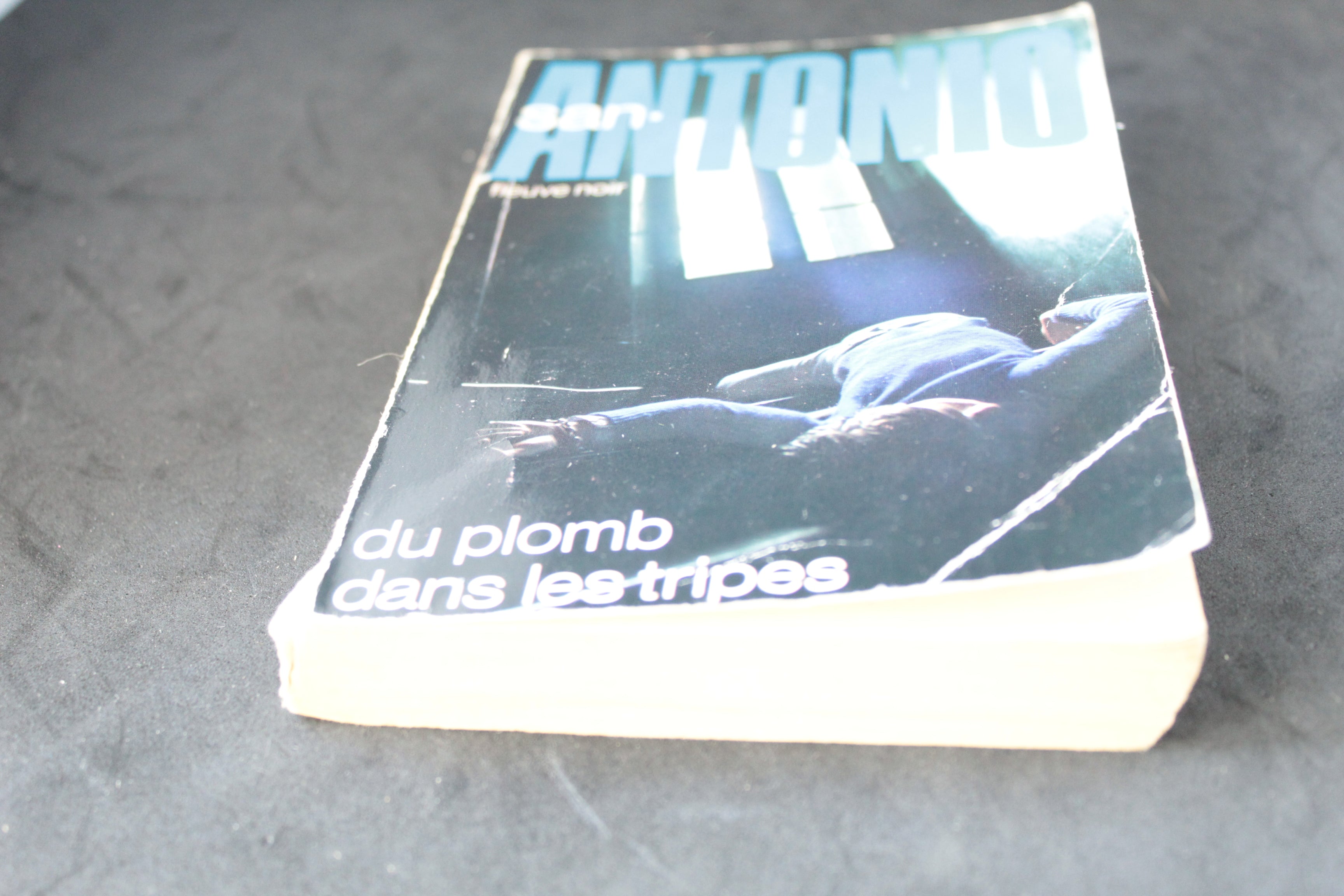 San-Antonio – Du plomb dans les tripes (Frédéric Dard) – Fleuve Noir 1975 – Polar français vintage