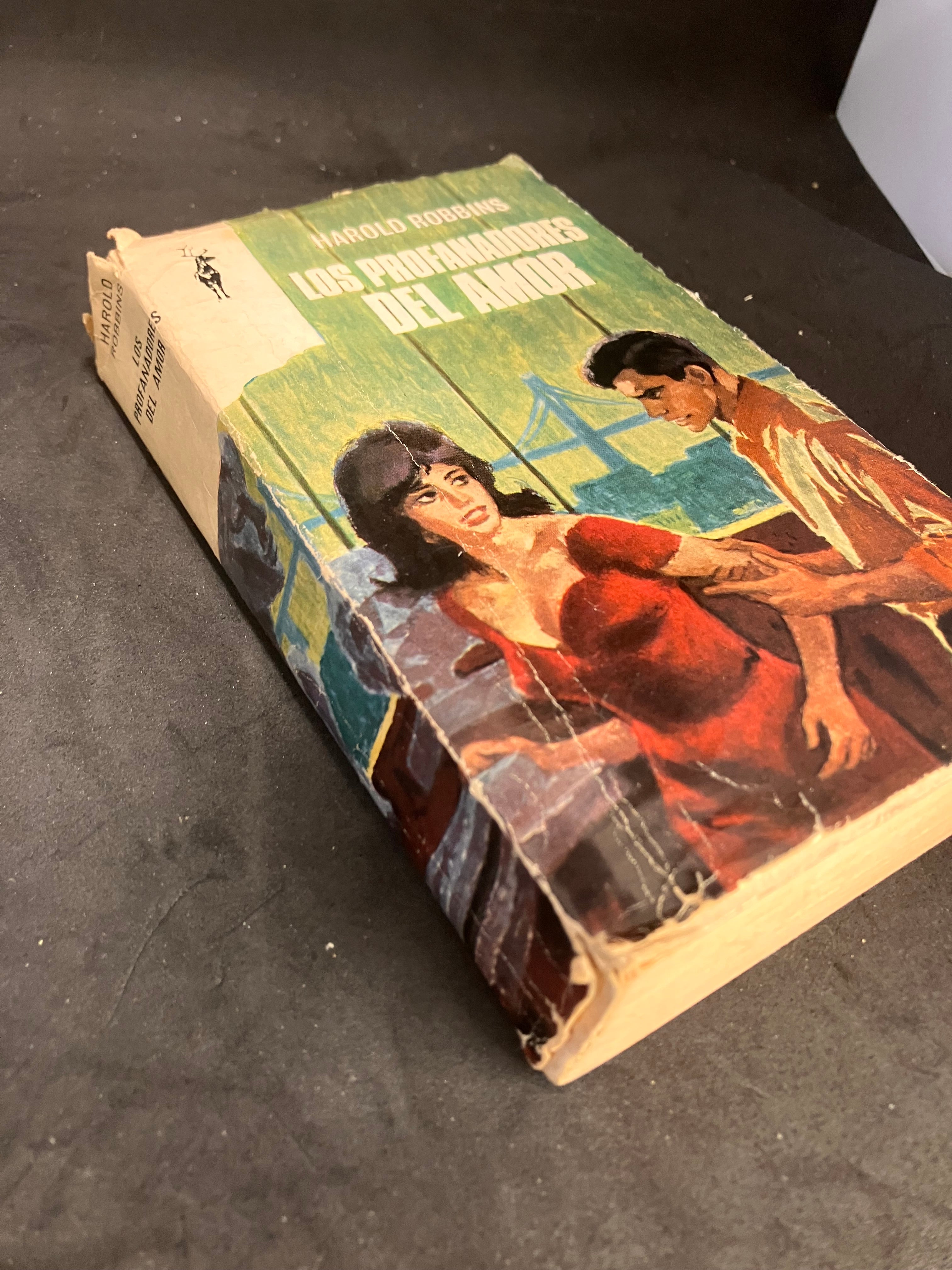 Los Profanadores del Amor – Harold Robbins (Édition espagnole Luis de Caralt)