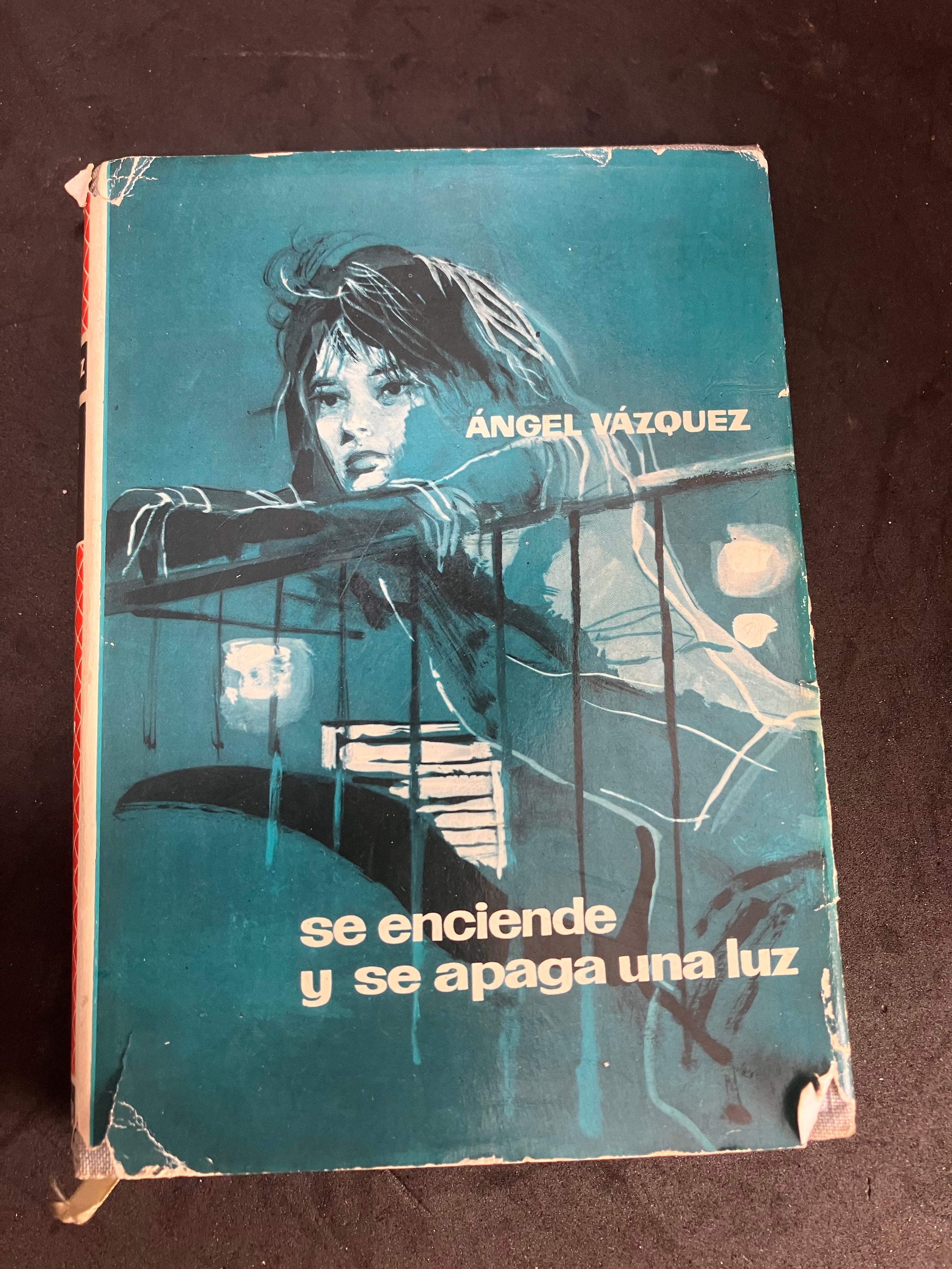 Ángel Vázquez – Se enciende y se apaga una luz (1ʳᵉ édition, 1962 – jaquette originale)