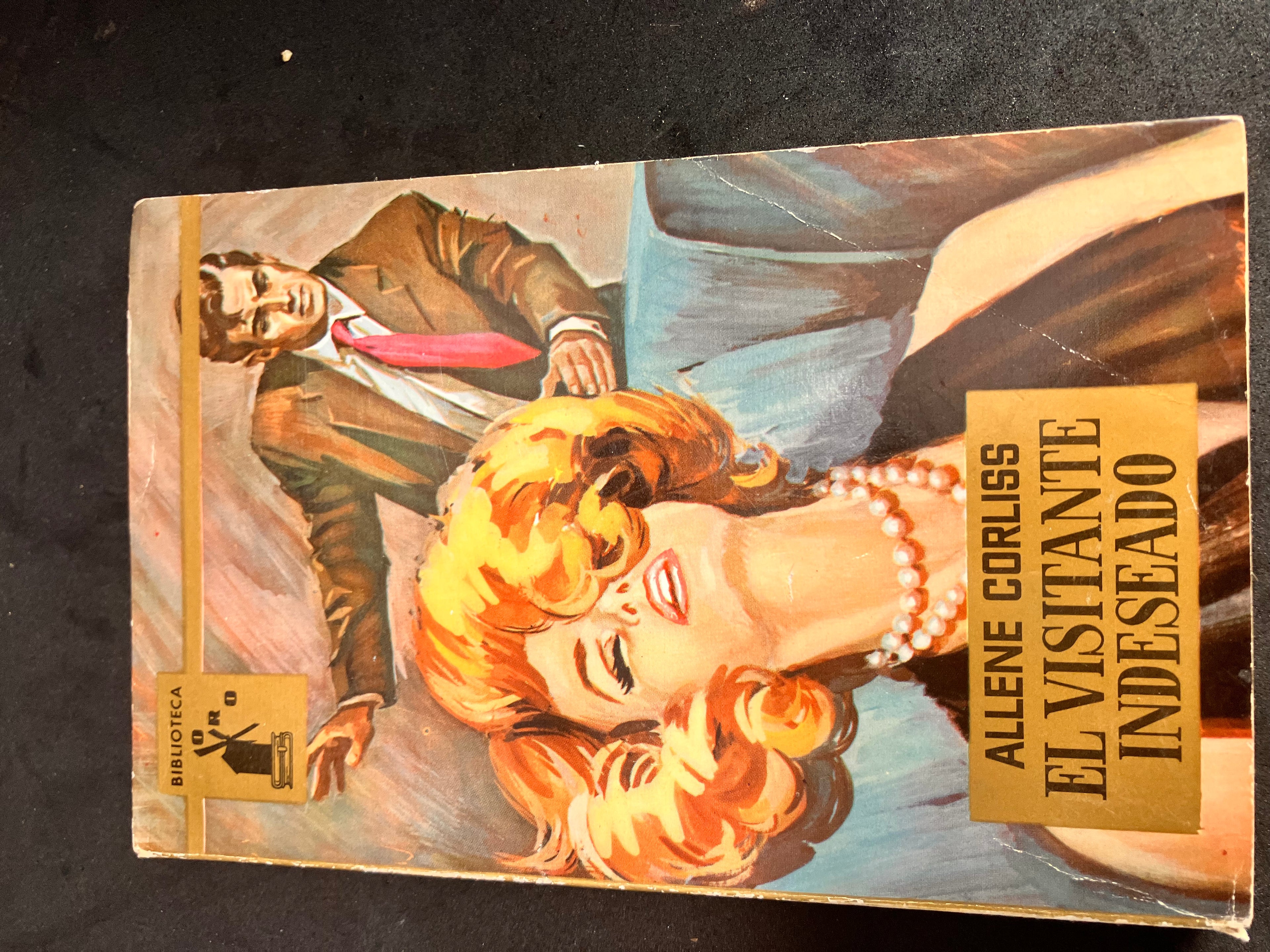 El visitante indeseado – Allene Corliss (Editorial Molino, Biblioteca Oro, 1964, trad. Miguel Giménez Sales, cubierta Carlos Freixas)