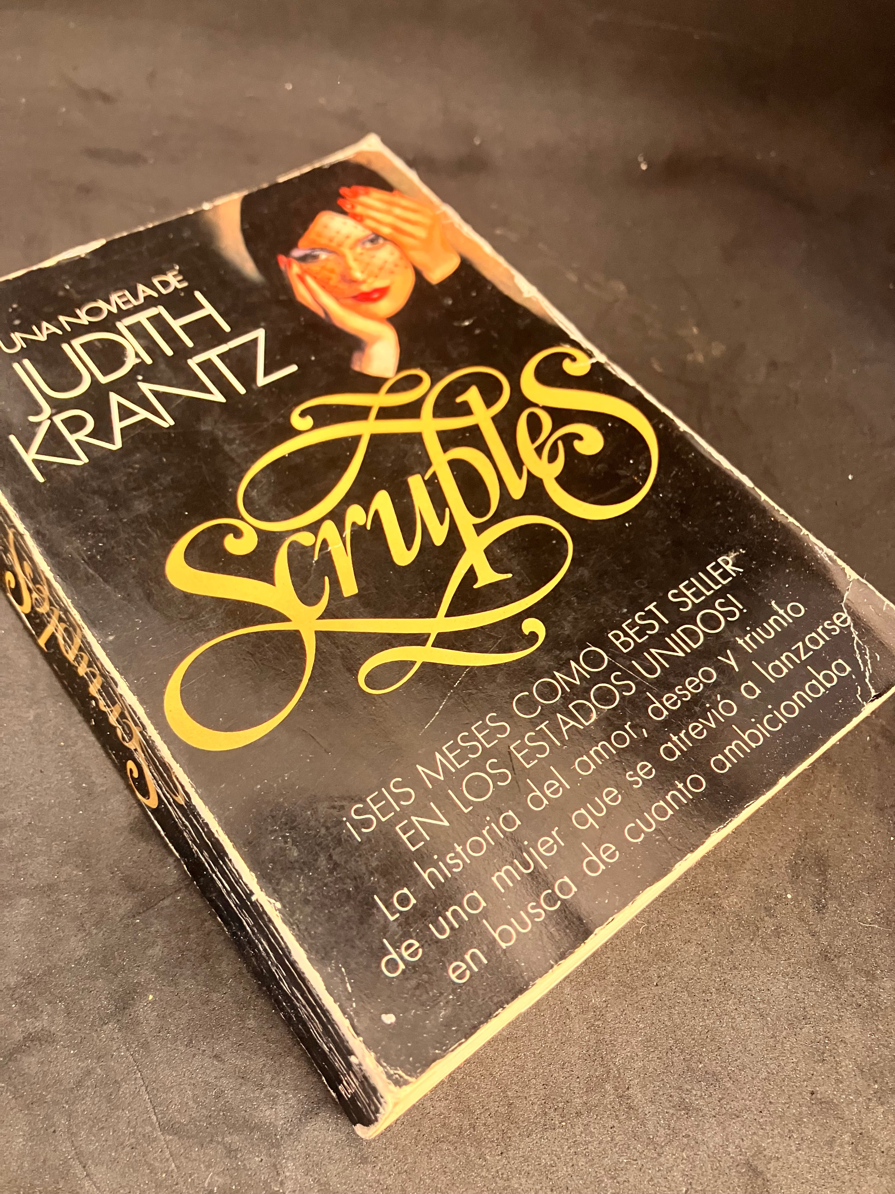 Scruples – Judith Krantz (Plaza & Janés, 1ª edición en español, 1978)