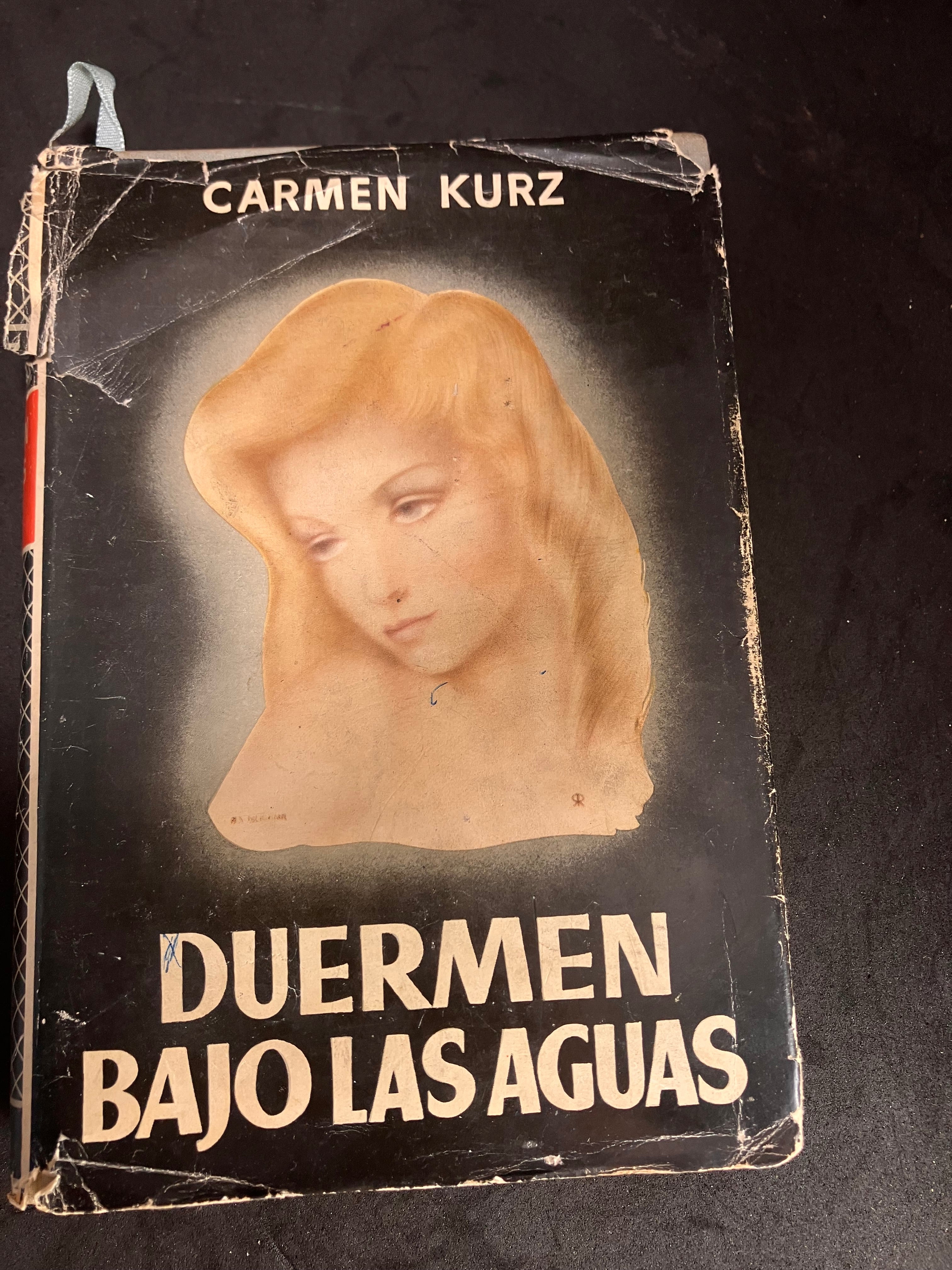 Carmen Kurz – Duermen bajo las aguas (1ʳᵉ édition, 1955 – jaquette originale)
