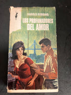 Los Profanadores del Amor – Harold Robbins (Édition espagnole Luis de Caralt)