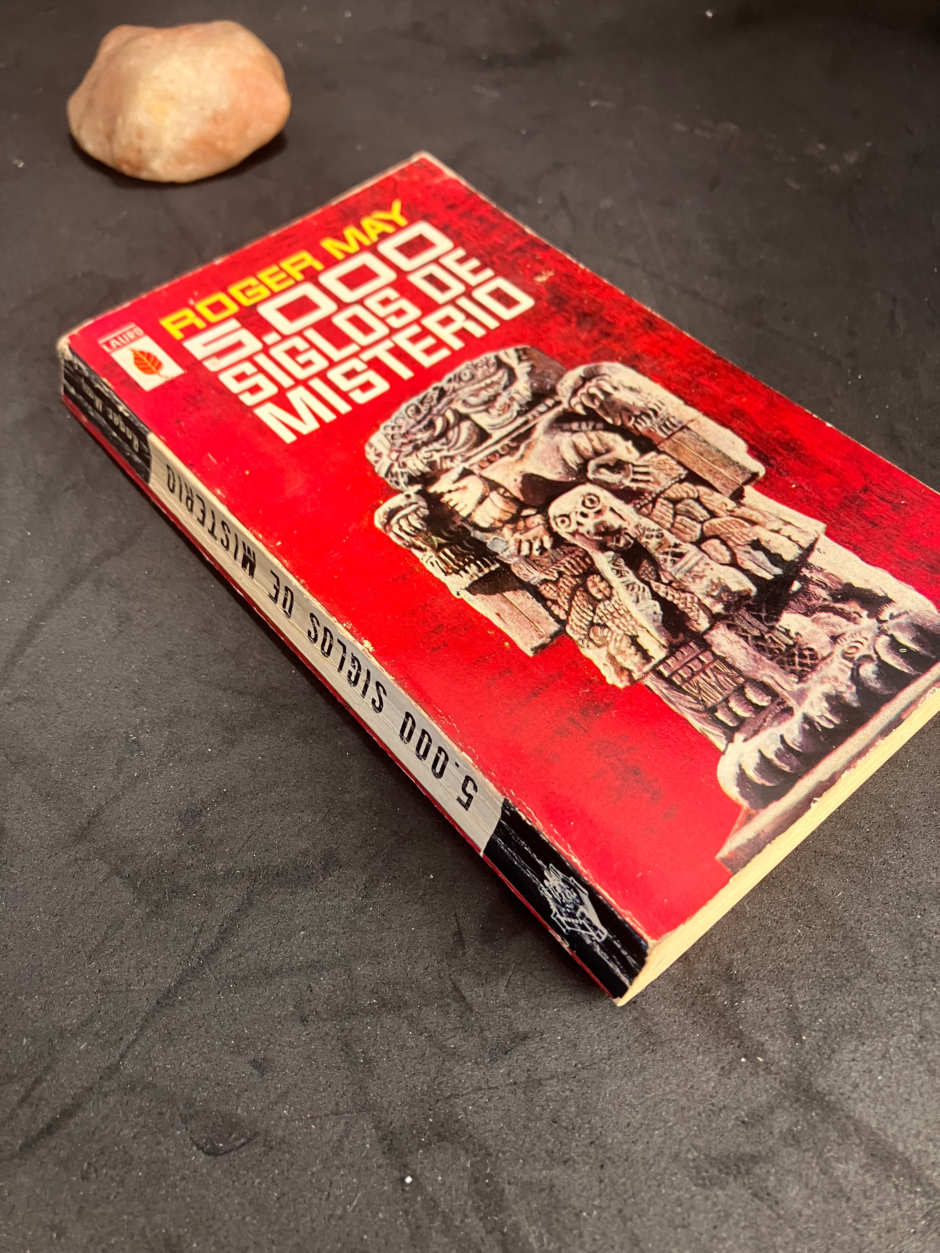 5000 Siglos de Misterio – Roger May – Édition Lauro / Plaza & Janés (1965)