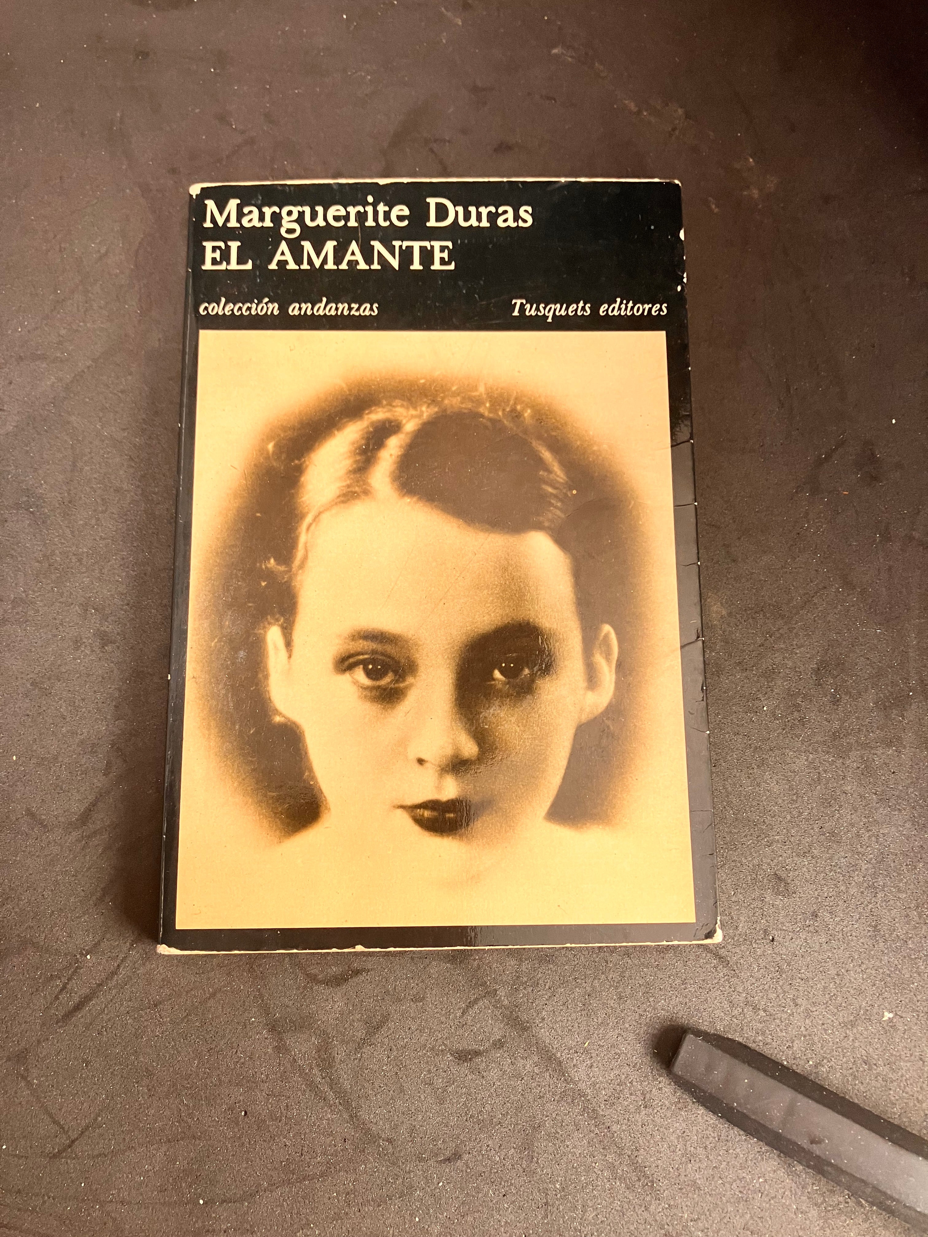El amante – Marguerite Duras (Tusquets Editores, 1ª edición española, 1984)