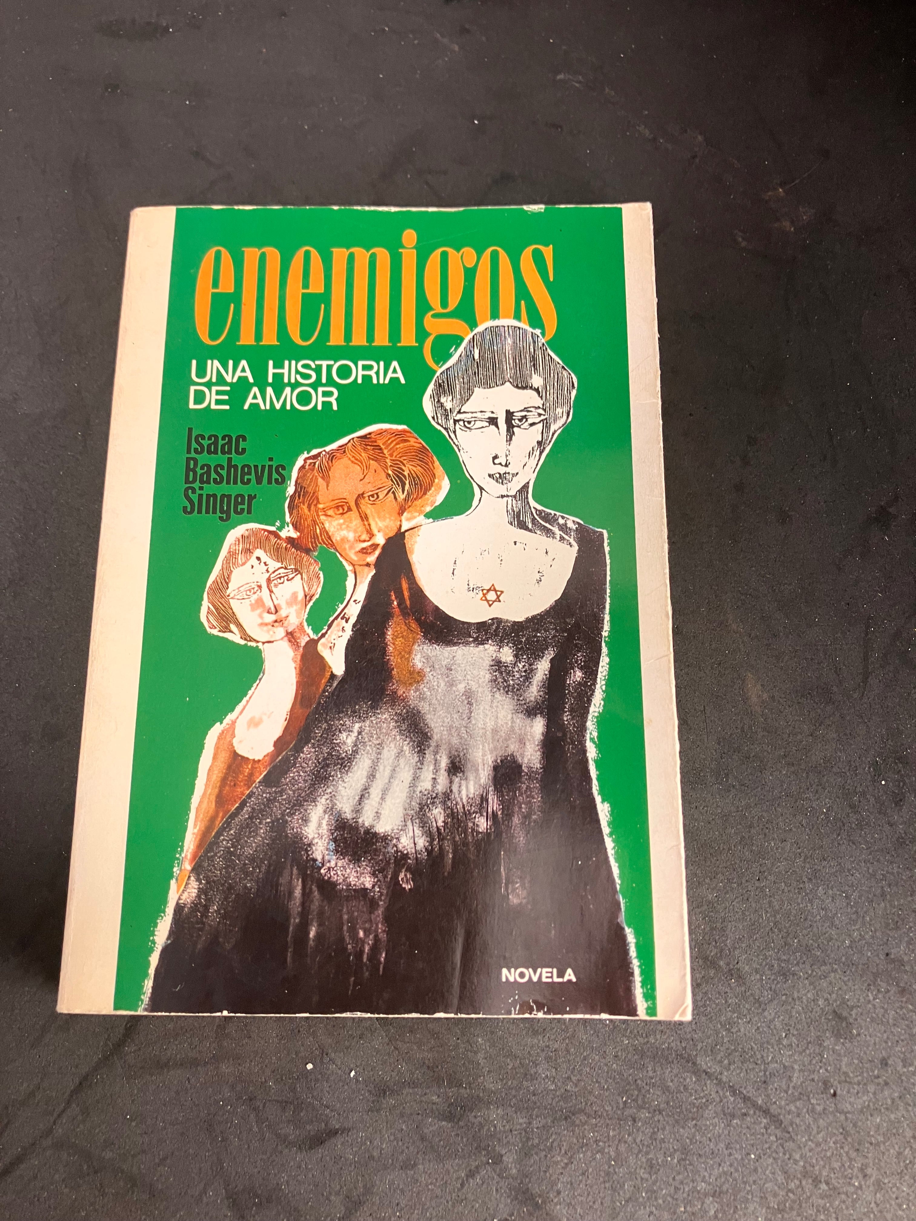 Enemigos: Una historia de amor – Isaac Bashevis Singer (Plaza & Janés, 1978, 2ª edición en español)