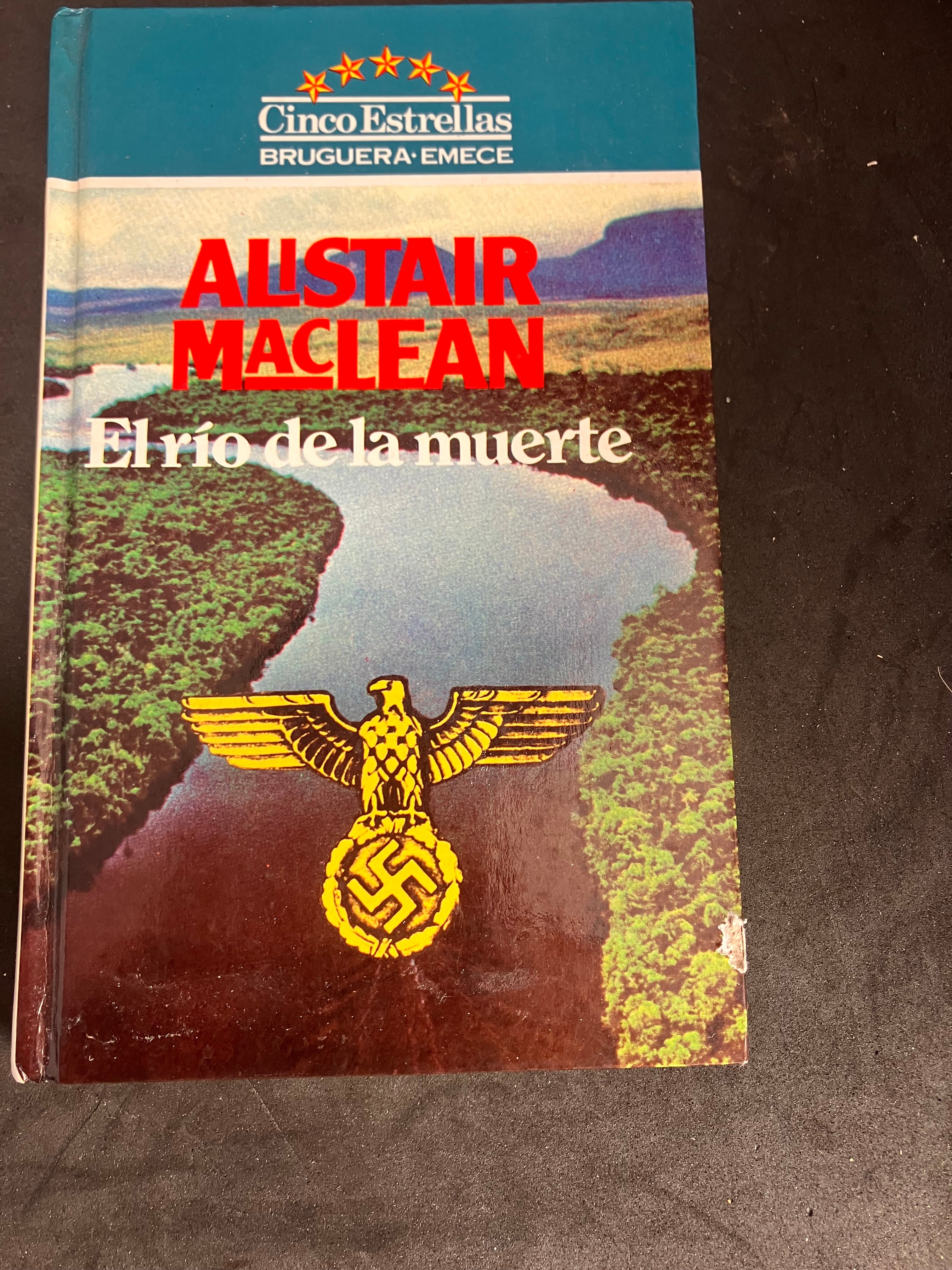El río de la muerte – Alistair MacLean (1ère édition espagnole, 1984)