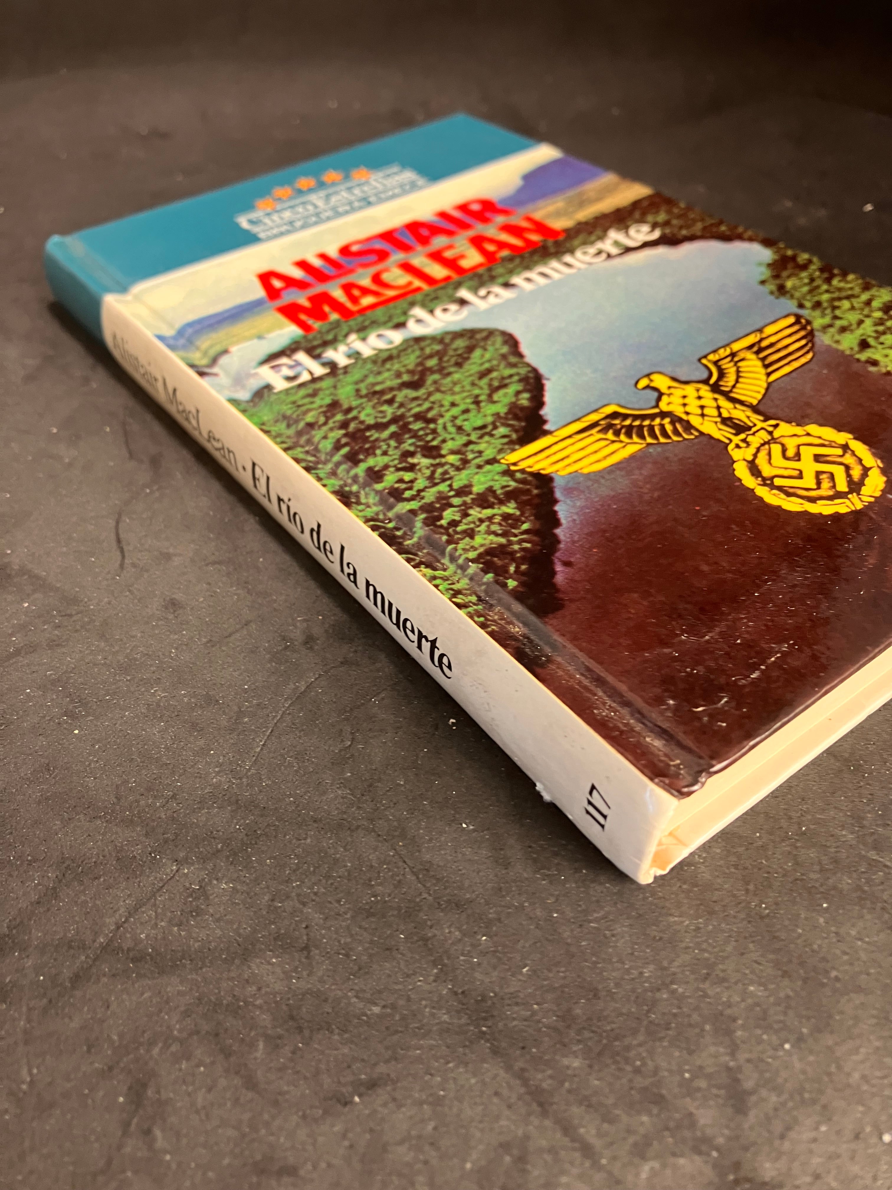 El río de la muerte – Alistair MacLean (1ère édition espagnole, 1984)