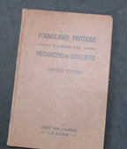 Formulaire pratique à l’usage des mécaniciens et outilleurs