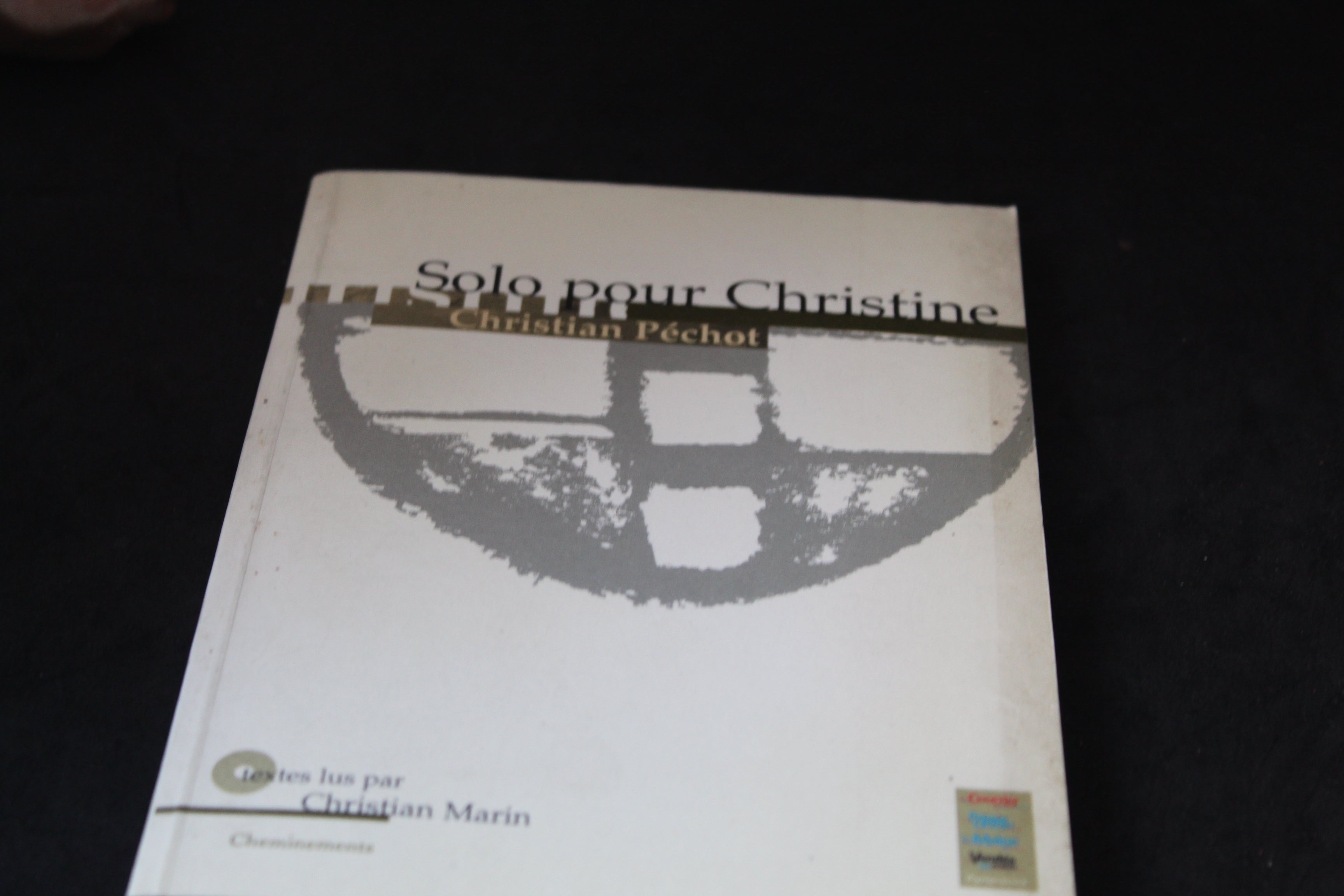 Solo pour Christine – Christian Péchot (Éd. Cheminements, 2000) + CD audio
