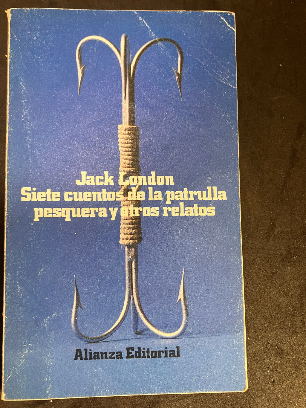 Jack London – Siete cuentos de la patrulla pesquera y otros relatos (Alianza Editorial, 1982)