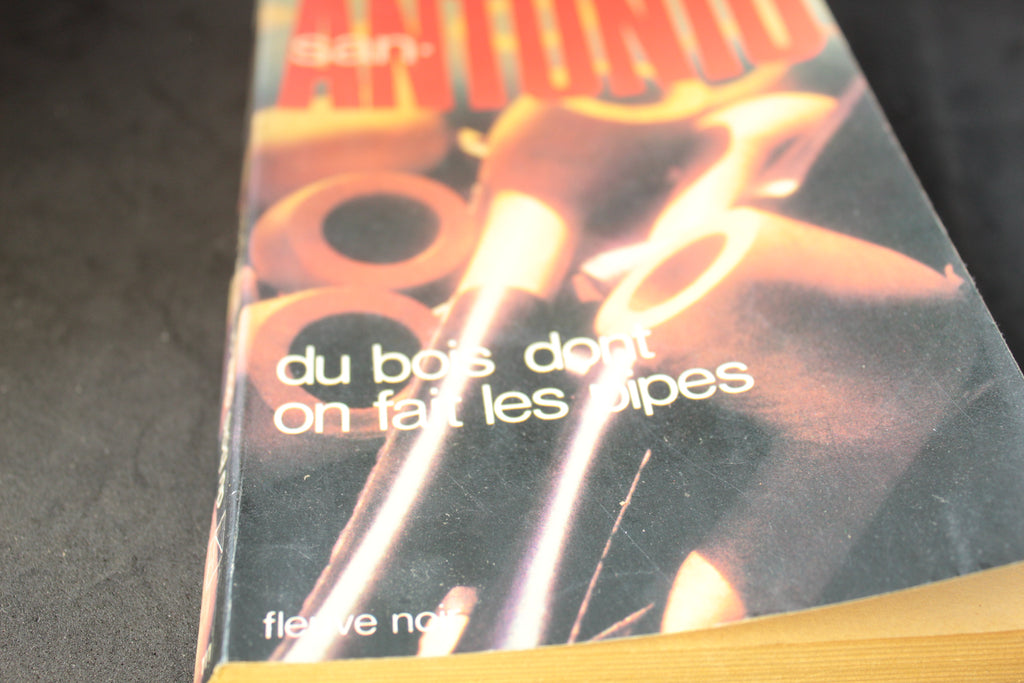 San-Antonio – Du bois dont on fait les pipes (Éditions Fleuve Noir, 1982)