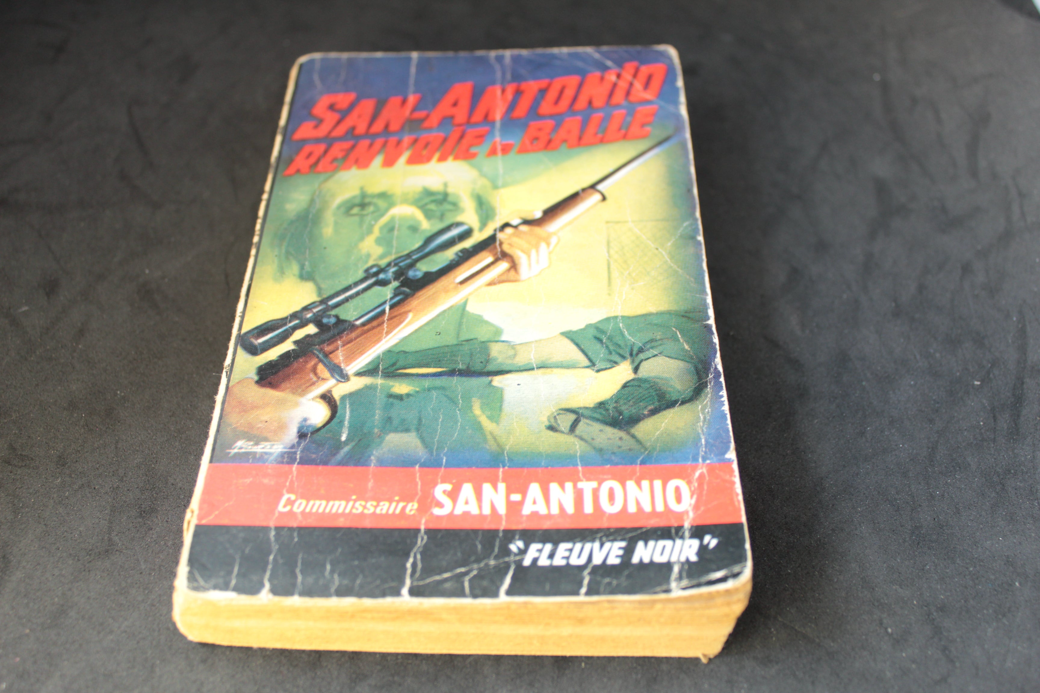 San-Antonio renvoie la balle – Édition originale Fleuve Noir 1960