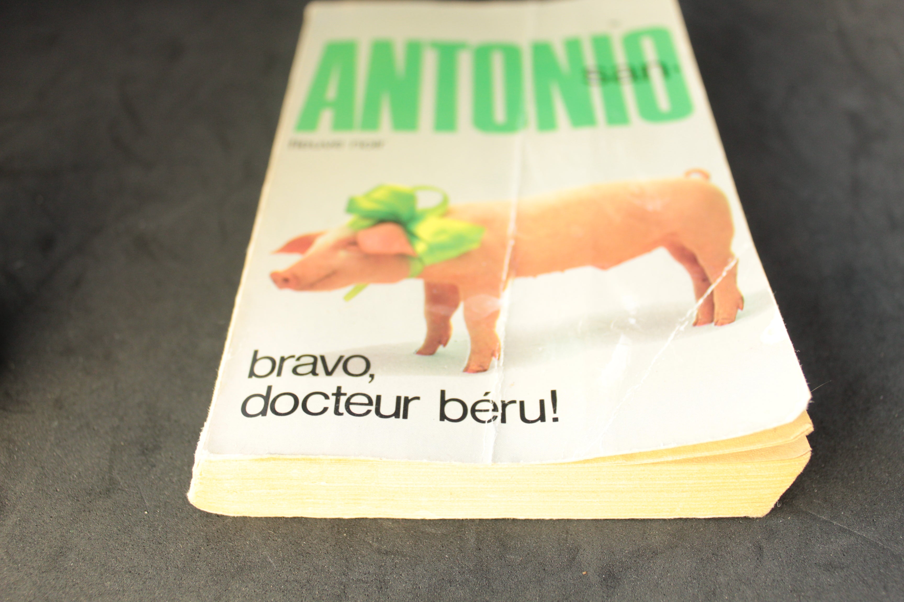 San-Antonio – Bravo, docteur Béru ! (Frédéric Dard) – Éditions Fleuve Noir 1968 – Policier rétro