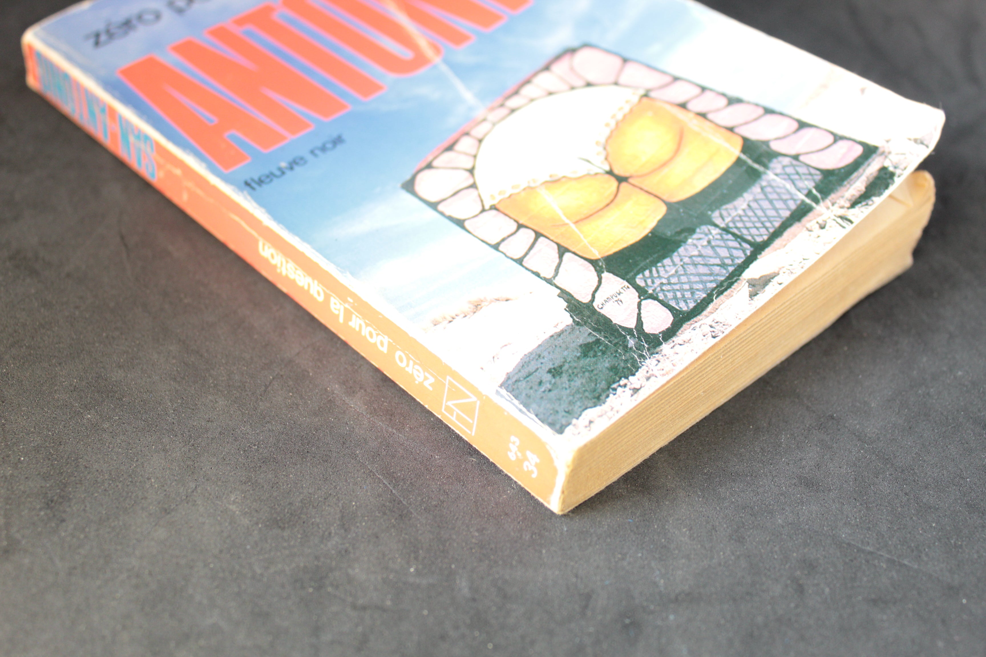 San-Antonio – Zéro, s’y j’étais (Frédéric Dard) – Fleuve Noir 1968 – Polar français vintage